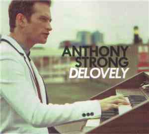 Anthony Strong - Delovely