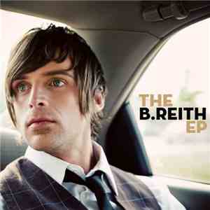 B. Reith - The B.Reith EP
