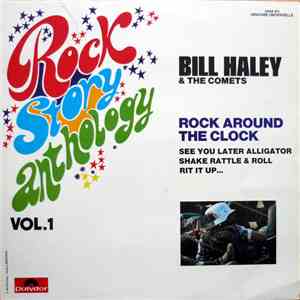Bill Haley & The Comets - Rock Story Anthology Vol.1