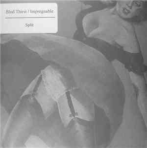 Blud Thirst / Impregnable - Split