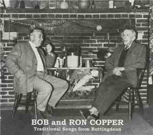 Bob And Ron Copper - Traditional Songs From Rottingdean