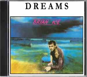 Brian Ice - Dreams