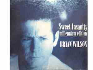 Brian Wilson - Sweet Insanity Millennium Edition