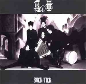 Buck-Tick - 悪の華