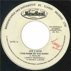 C. Eccles, Larry McDonald & Denzil Laing / The Fabulous Flames - Ife L'Ayo  ...