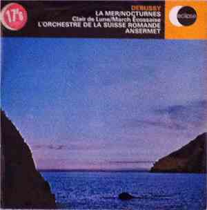 Claude Debussy, Ernest Ansermet, L'Orchestre De La Suisse Romande - La Mer  ...