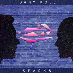 Dany Kole - Sparks