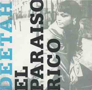 Deetah - El Paraiso Rico