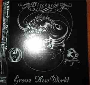 Discharge - Grave New World