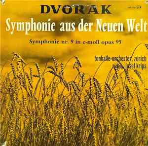 Dvorak - Joseph Krips, Orchestre Tonhalle De Zürich - Symphonie Du Nouveau  ...