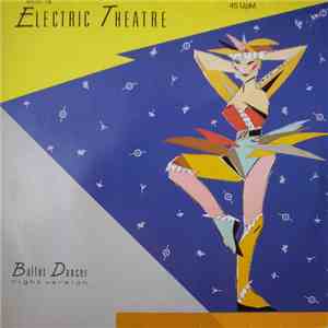 Electric Theatre - Ballet Dancer (Night Version)