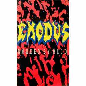 Exodus  - Bonded By Blood