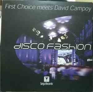 First Choice Meets David Campoy - Disco Fashion