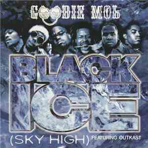 Goodie Mob - Black Ice (Sky High)