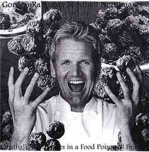 Gordon Ramsay's Meatball Nightmares - Meatball Nightmares In A Food Poisone ...