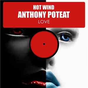 Hot Wind Feat. Anthony Poteat - Love