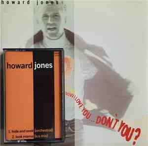 Howard Jones - You Know I Love You ... Don't You?
