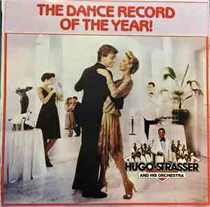 Hugo Strasser And His Orchestra - The Dance Record Of The Year!