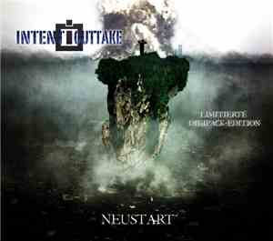 INTENT:OUTTAKE - Neustart