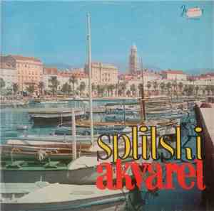 Ivo Tijardović - Splitski Akvarel (Odlomci Iz Narodne Operete U Tri Čina)