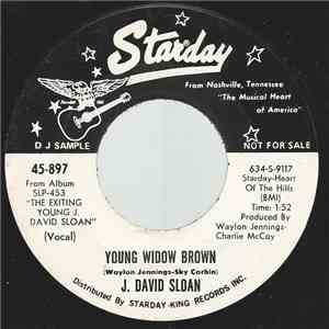J. David Sloan - Young Widow Brown / Sleep Woman Sleep