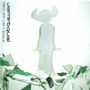 Jamiroquai - Feels Just Like It Should