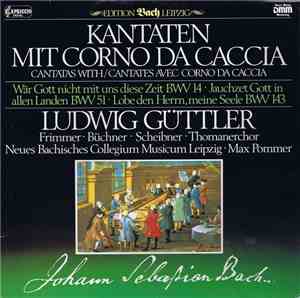 Johann Sebastian Bach, Ludwig Güttler, Frimmer, Büchner, Scheibner, Thomane ...