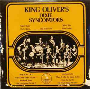 King Oliver & His Dixie Syncopators - King Oliver's Dixie Syncopators