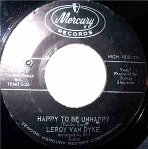 Leroy Van Dyke - Happy To Be Unhappy