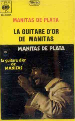 Manitas De Plata - La Guitare D'or De Manitas