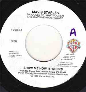 Mavis Staples, James Newton Howard - Show Me How It Works / Half Time