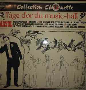 Mayol - LÂge d'or du Music-Hall