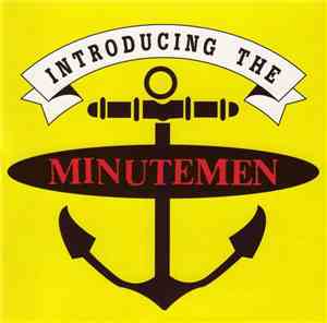 Minutemen - Introducing The MInutemen