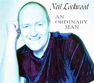 Neil Lockwood - An Ordinary Man