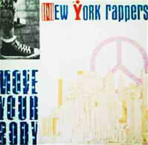 New York Rappers - Move Your Body