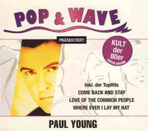 Paul Young - Pop & Wave Präsentiert: Paul Young