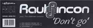 Raul Rincon Pres. The Glamour Lessons - Don't Go