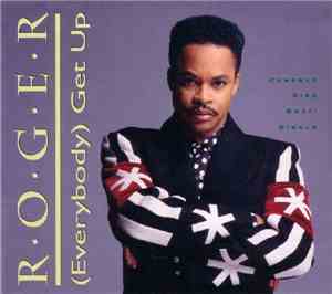 Roger - (Everybody) Get Up