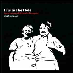 Sara Isaksson & Rebecka Törnqvist - Fire In The Hole (Sara Isaksson & Rebec ...