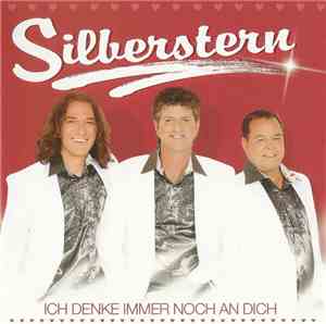 Silberstern - Ich Denke Immer Noch An Dich
