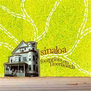 Sinaloa - Footprints On Floorboards