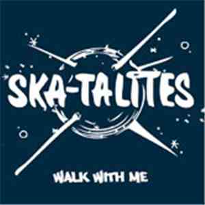 Ska-Talites - Walk With Me
