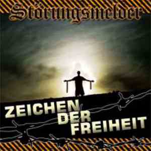 Störungsmelder - Zeichen Der Freiheit