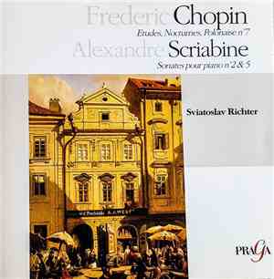 Sviatoslav Richter, Frédéric Chopin / Alexander Scriabine - Etudes, Nocturn ...