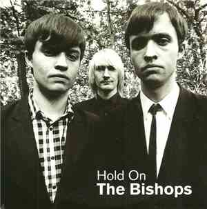 The Bishops  - Hold On