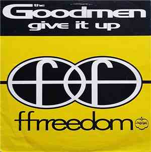 The Goodmen - Give It Up