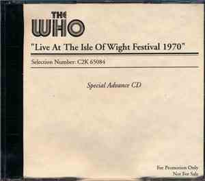 The Who - Live At The Isle Of Wight Festival 1970 (Special Advance CD)