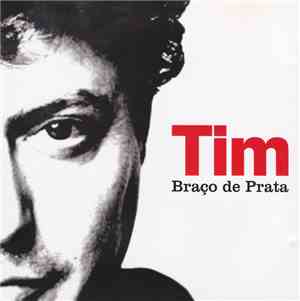 Tim - Braço De Prata