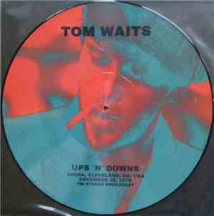 Tom Waits - Ups 'N' Downs