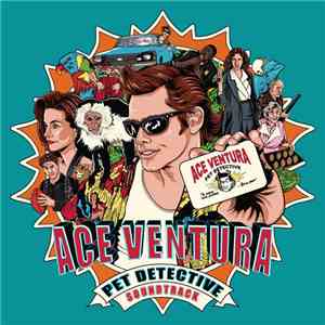 Various - Ace Ventura: Pet Detective (Original Soundtrack)